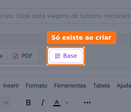 O botão Base só aparece nesta tela de criação, entre PDF e Dados