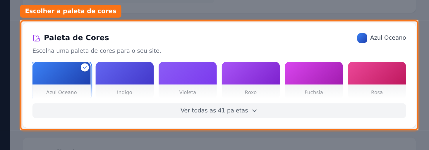 O card Paleta de Cores fica logo abaixo da Tipografia, com seis paletas visíveis e o botão "Ver todas as 41 paletas" no rodapé